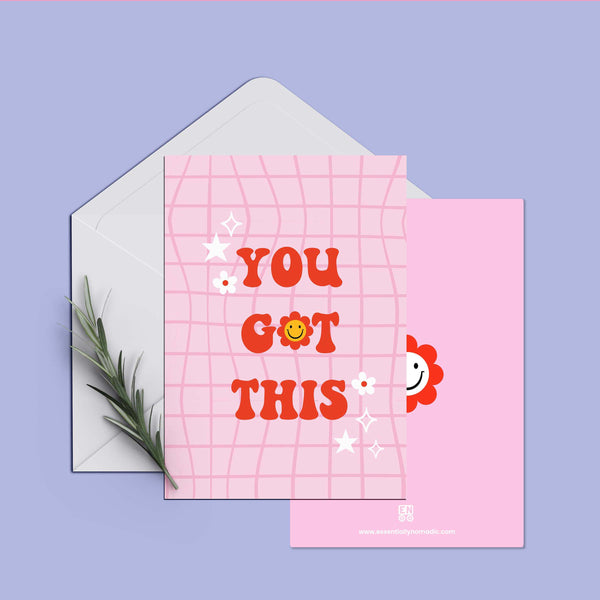 You Got This-Motivational Greeting Card