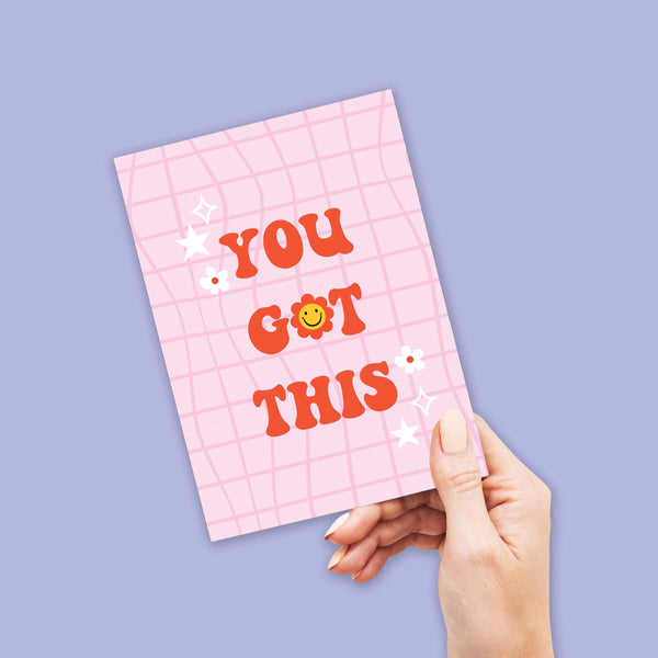 You Got This-Motivational Greeting Card