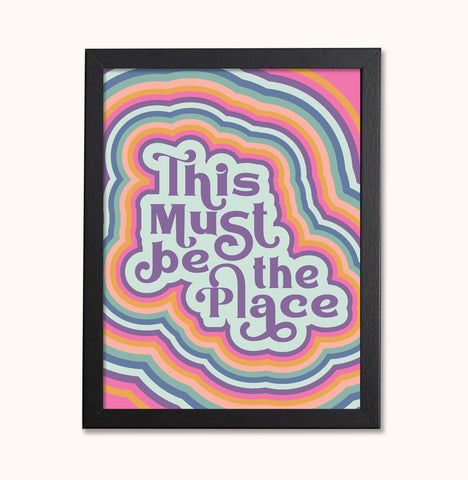 This must be the place-Retro groovy Wall Art