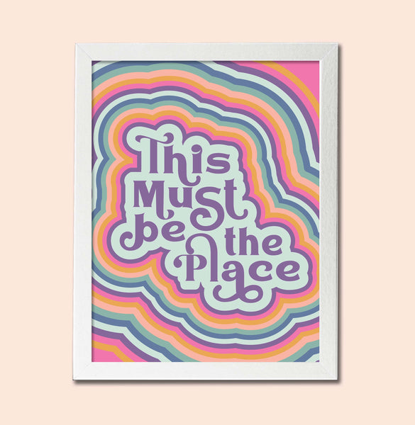 This must be the place-Retro groovy Wall Art