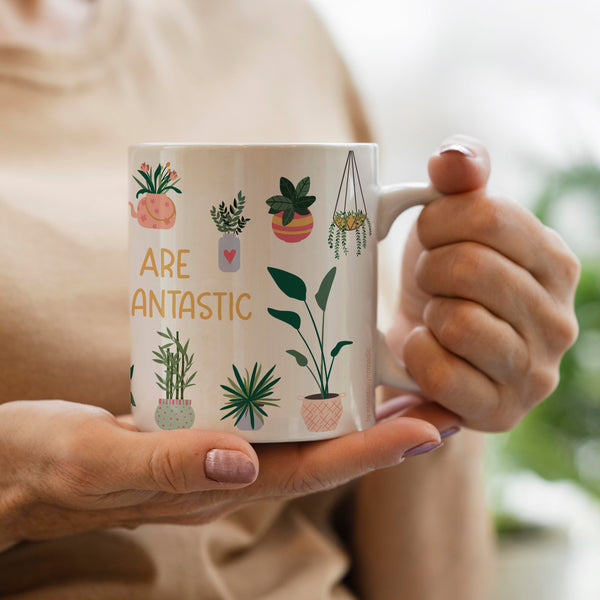 Mug - You are Plantastic