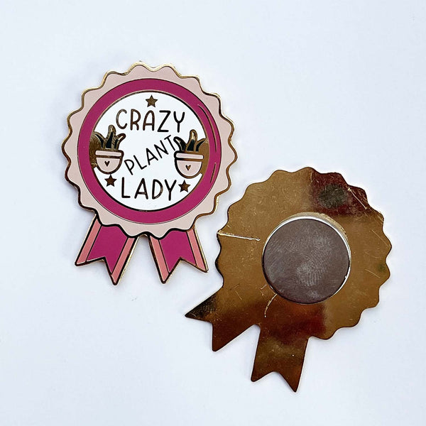 Crazy Plant Lady- Fridge Magnet